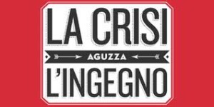 scritta "la crisi aguzza l'ingegno"
